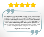 Hear what our customers are saying about our SLEEP Gummies